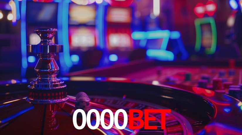 0000bet: Jogos de Caça-Níqueis-Altas Recompensas, Roleta-Velocidade, Blackjack-Desafios Máximos